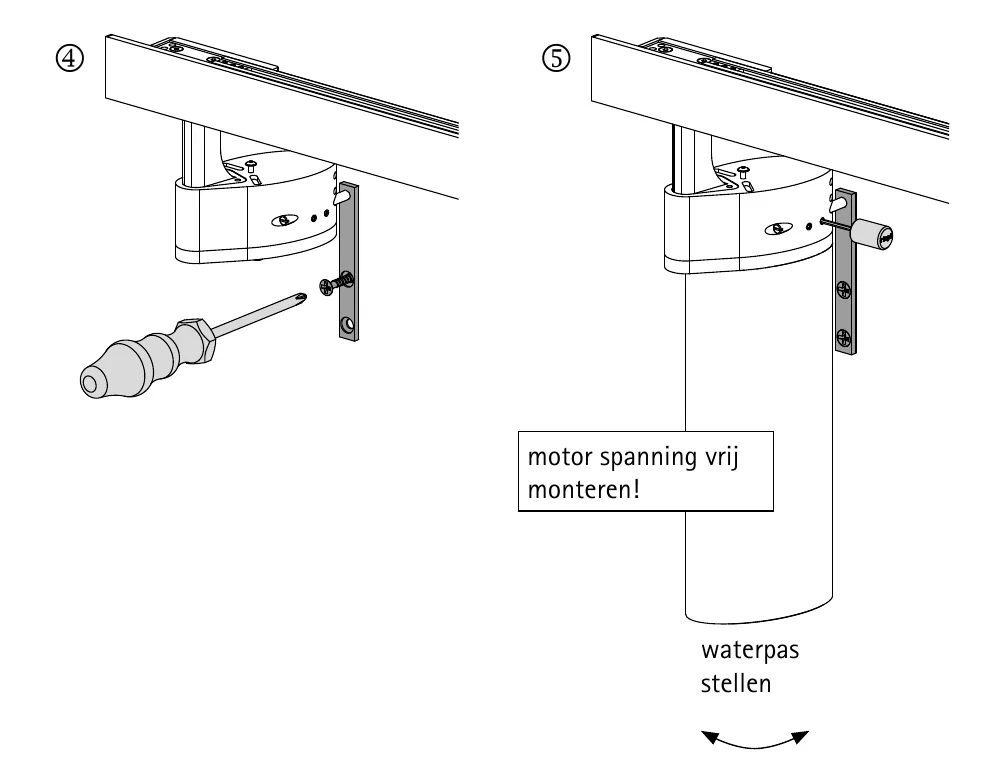Tekening in twee stappen: stabiliseringsstrip vastschroeven en de motor waterpas stellen. Tekst in de tekening: motor spanning vrij monteren! waterpas stellen.